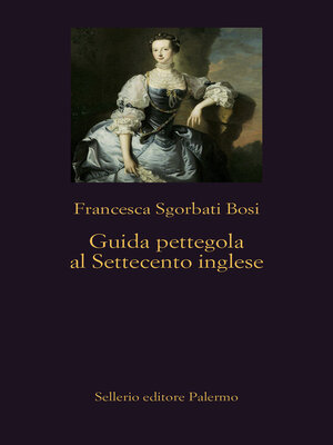 cover image of Guida pettegola al Settecento inglese